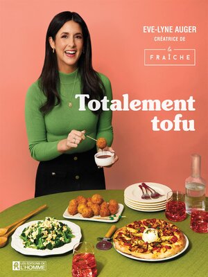 cover image of Totalement tofu